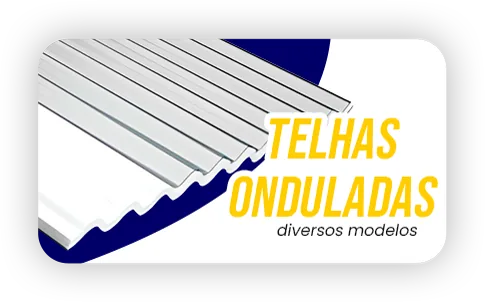 Telhas Termoacústicas Ondulada